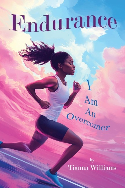 Endurance: I am an Overcomer