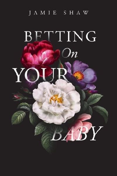 Betting On Your Baby