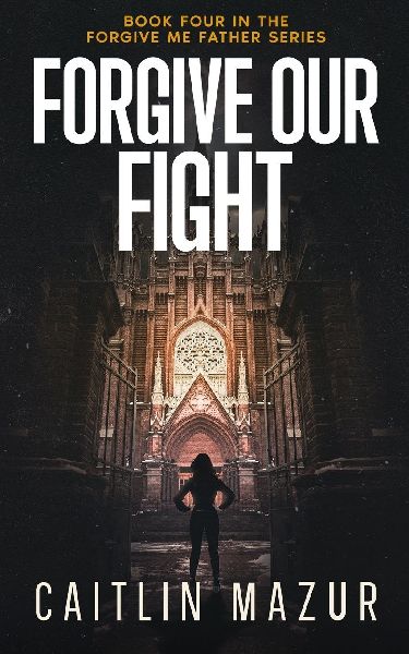 Forgive Our Fight