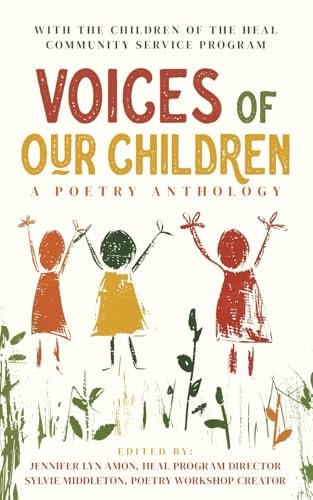 Voices of Our Children A Poetry Anthology