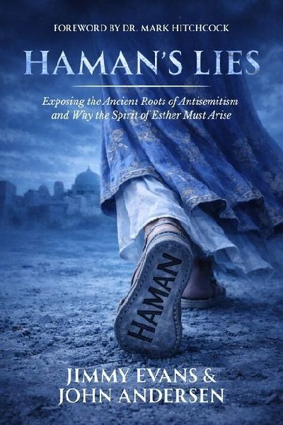 Haman's Lies: Exposing the Ancient Roots of Antisemitism and Why the Spirit of Esther Must Arise