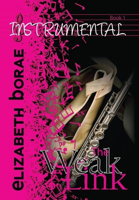 The Weak Link: Instrumental Book 1