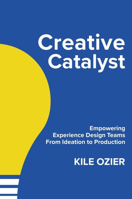 Creative Catalyst: Empowering Experience Design Teams from Ideation to Production