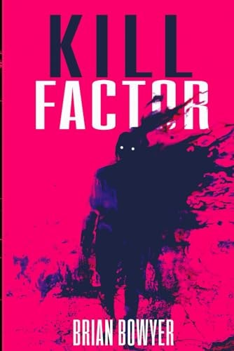 Kill Factor