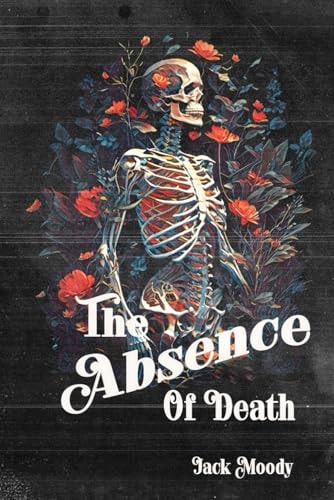The Absence of Death