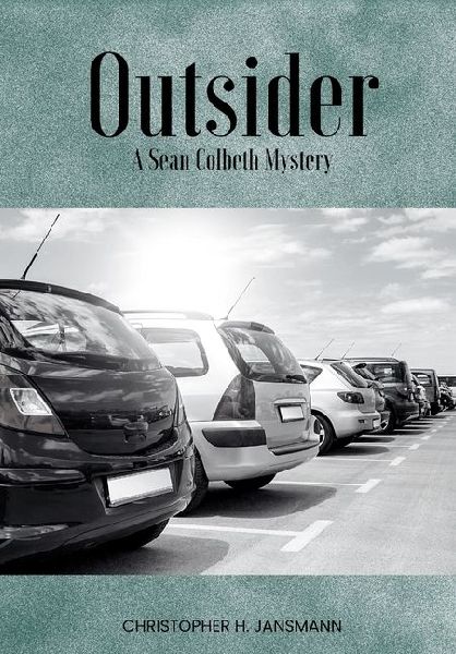 Outsider: A Sean Colbeth Mystery