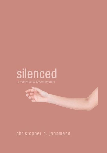 Silenced: A Vasily Korsokovach Mystery