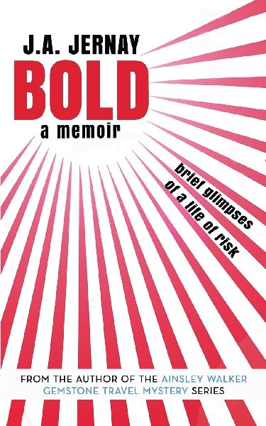 Bold: A Memoir