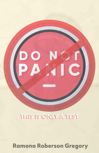 Do Not Panic, This is Only a Test