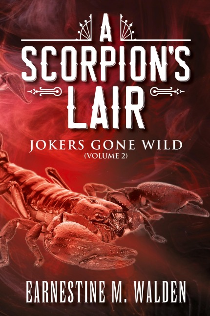 A Scorpions Lair: Jokers Gone Wild