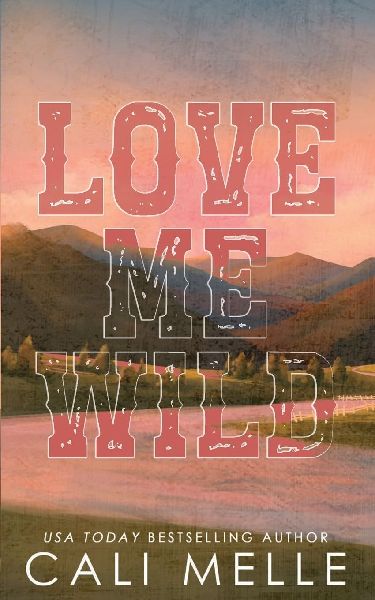 Love Me Wild