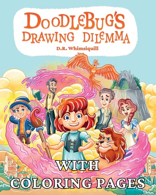 Doodlebugs Drawing Dilemma: With Coloring Pages