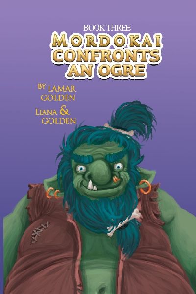 Mordokai Confronts An Ogre