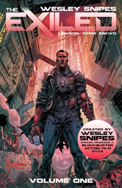 Wesley Snipes the Exiled Vol 1