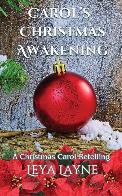 Carols Christmas Awakening: A Christmas Carol Retelling