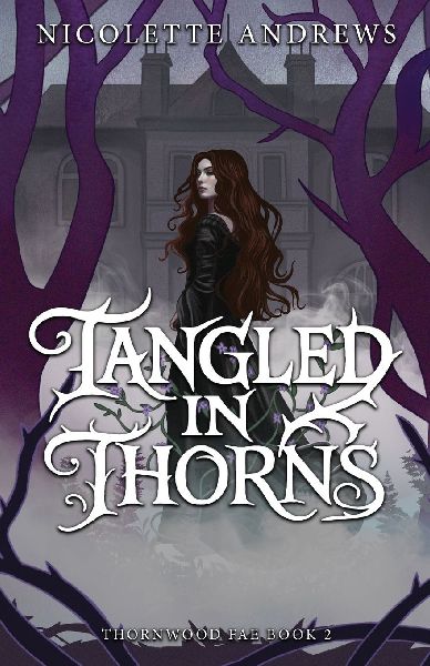 Tangled in Thorns