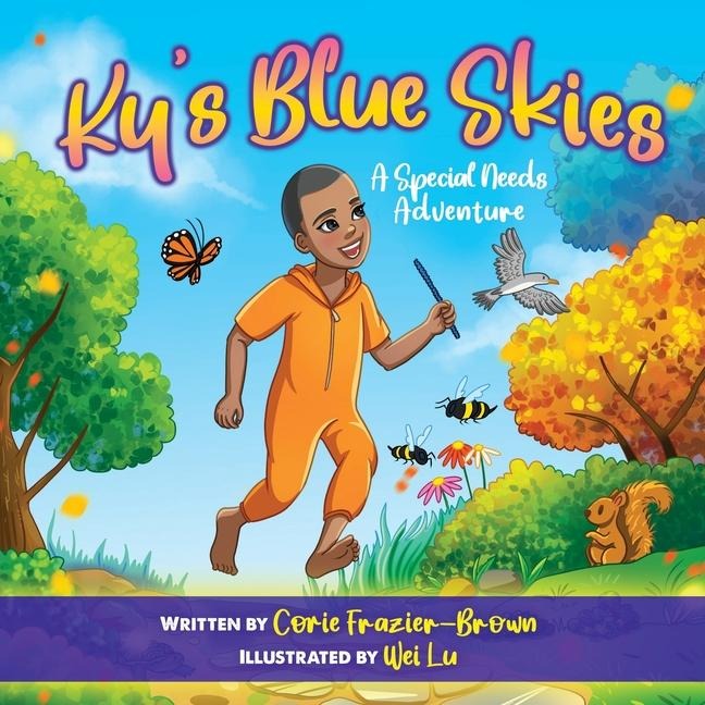 Ky's Blue Skies: A Special Needs Adventure