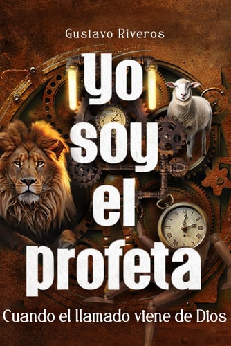 Yo Soy El Profeta Cuando El Llamado Viene de Dios