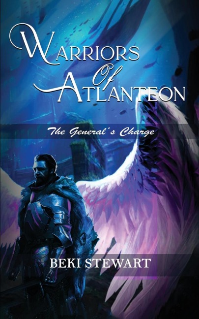 Warriors of Atlanteon: The Generals Charge