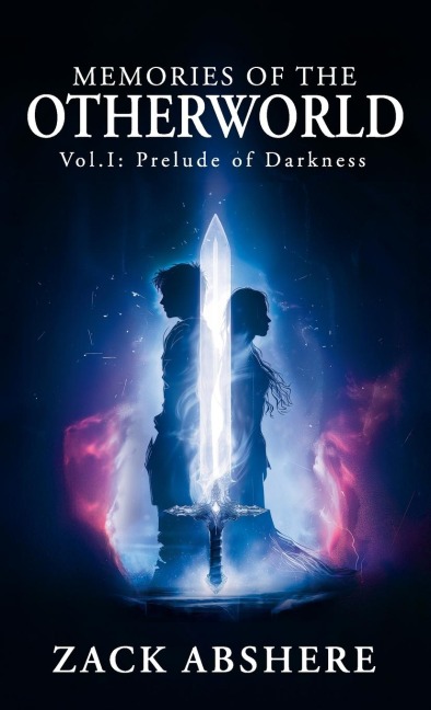 Memories of the Otherworld I: Prelude of Darkness