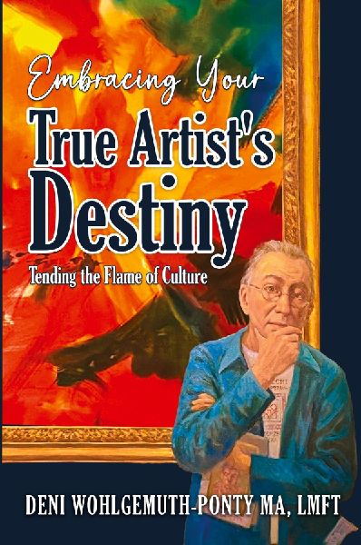 Embracing Your True Artists Destiny: Tending the Flame of Culture