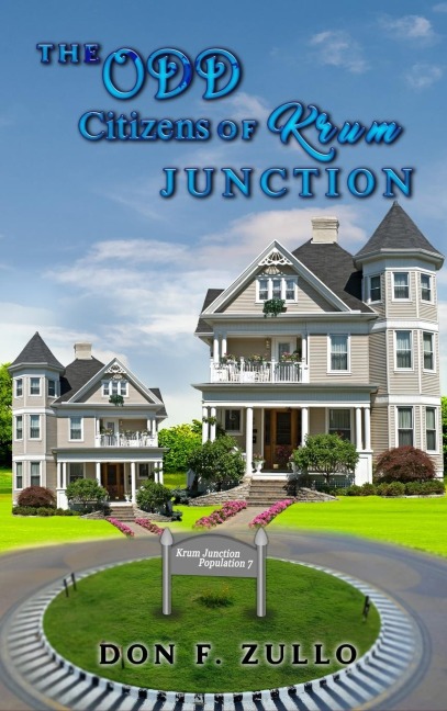 THE ODD CITIZENS OF KRUM JUNCTION