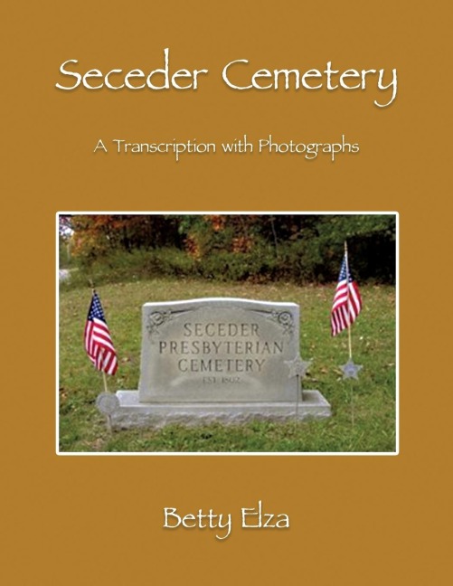 Seceder Cemetery: A Transcription with Photographs