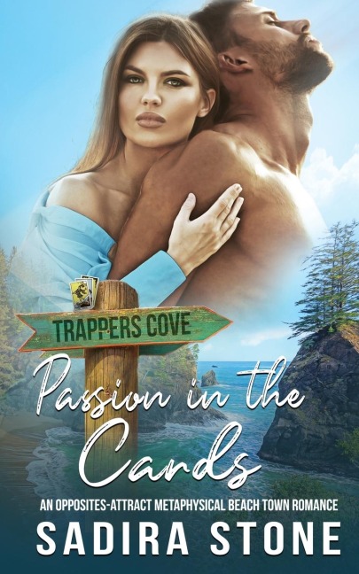 Passion in the Cards: An Opposites-Attract Metaphysical Beach Town Romance