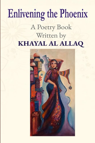 Enlivening the Phoenix A Poetry Book