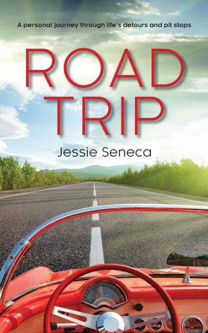 Road Trip: A Personal Journey Through Lifes Detours and Pitstops