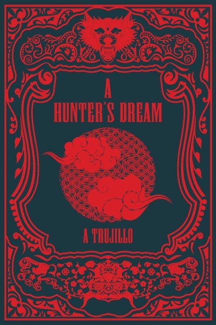 A Hunters Dream