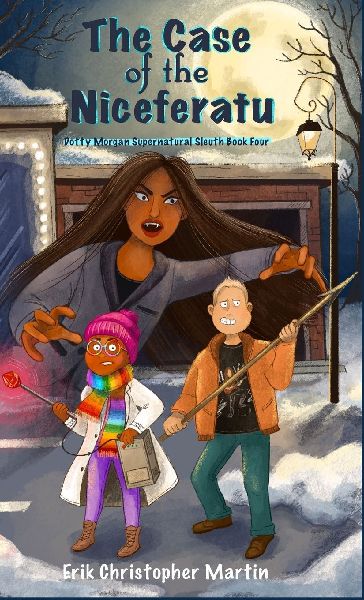 The Case of the Niceferatu: Dotty Morgan Supernatural Sleuth Book Four