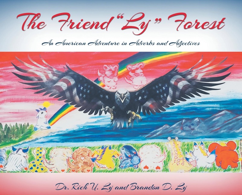 The Friend "Ly" Forest: An American Adventure in Adverbs and Adjectives