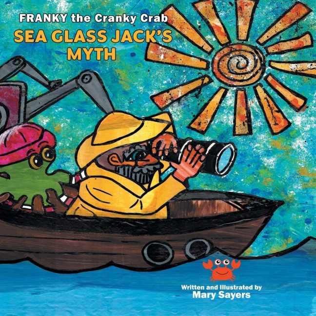 Sea Glass Jacks Myth: Franky the Cranky Crab