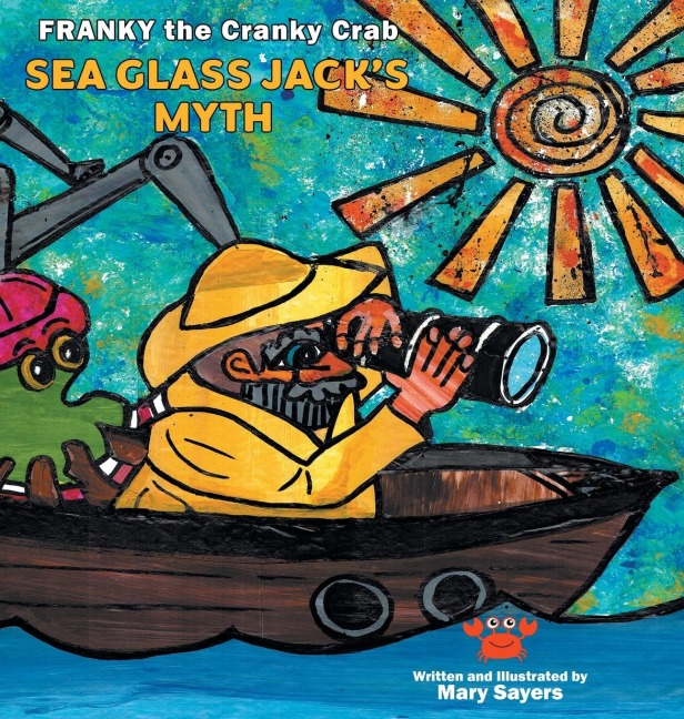 Sea Glass Jacks Myth: Franky The Cranky Crab