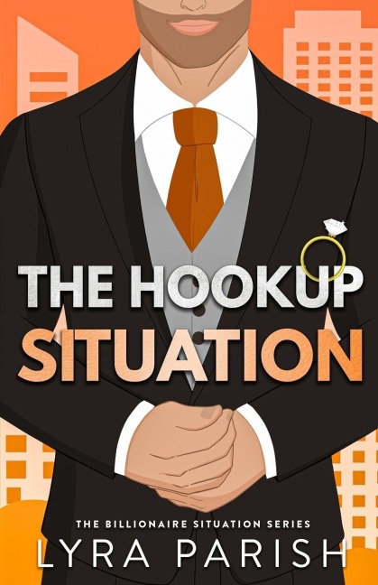 The Hookup Situation: a billionaire, fake-dating romcom