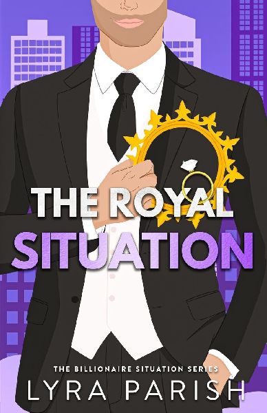 The Royal Situation: a secret, forbidden, age-gap, opposites attract royal romcom