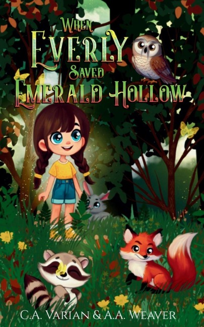 When Everly Saved Emerald Hollow