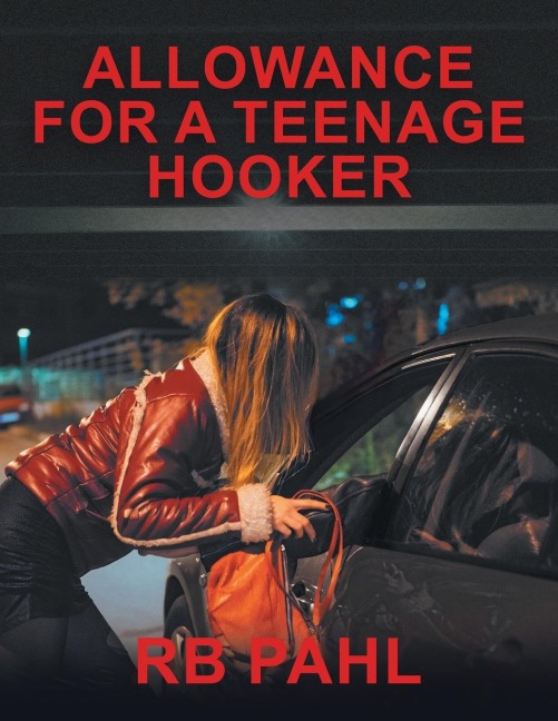 Allowance for a Teenage Hooker