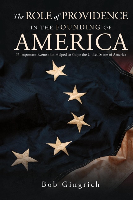 The Role of Providence in the Founding of America