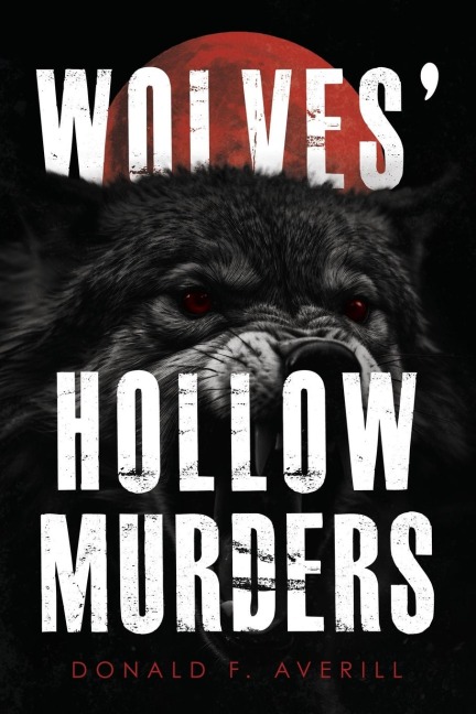 Wolves Hollow Murders