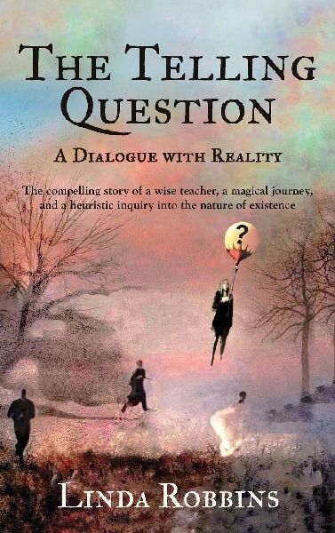 The Telling Question: A Dialogue with Reality