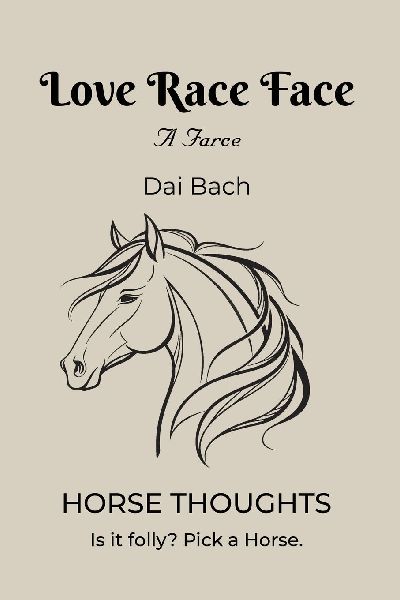 Love Race Face: Horse Thoughts
