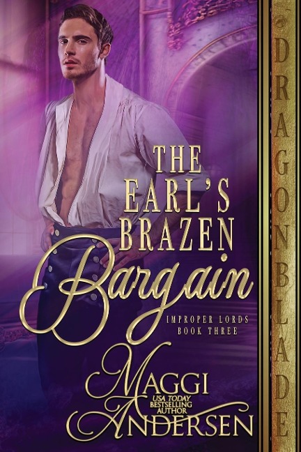 The Earls Brazen Bargain