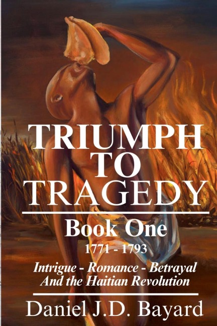 Triumph To Tragedy: Book One