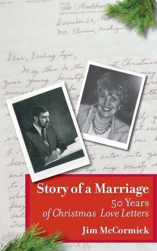 Story of a Marriage 50 Years of Christmas Love Letters