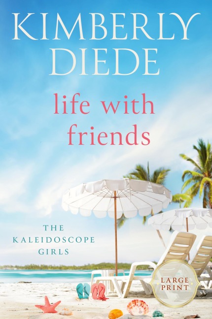 Life with Friends: Large Print