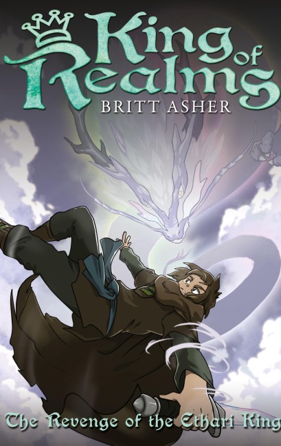 King of Realms: The Revenge of the Ethari King (Book 5)