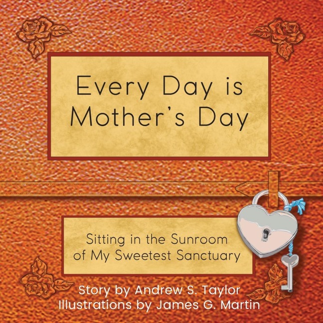 Every Day is Mother's Day: Sitting in the Sunroom of My Sweetest Sanctuary