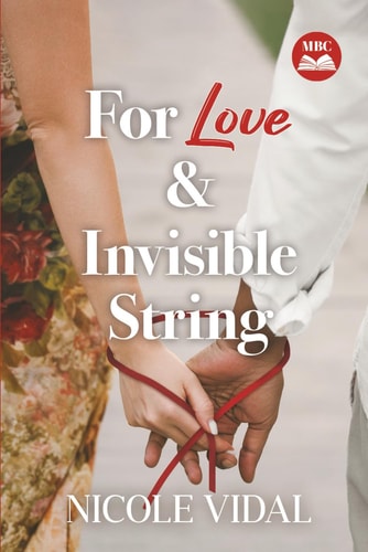 For Love & Invisible String